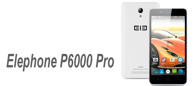 Elephone P6000 Pro
