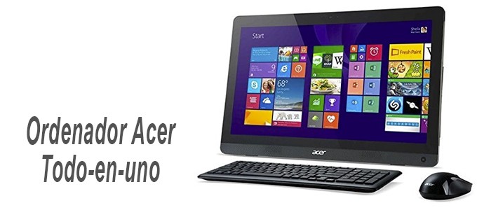 Ordenador Todo en uno Acer
